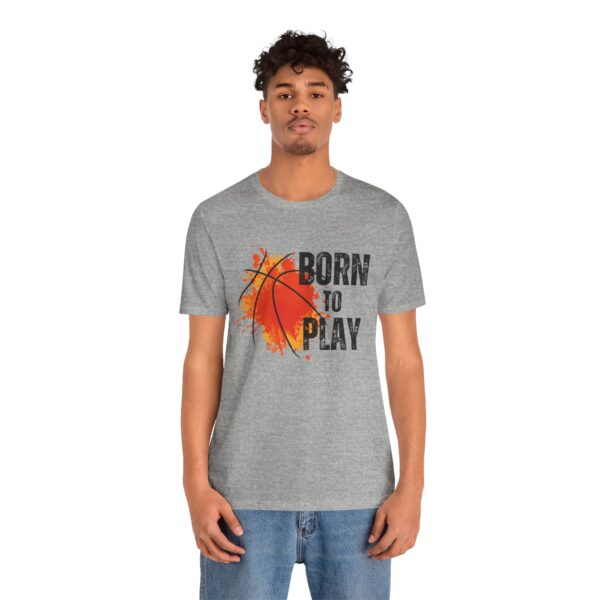 Born to Play Basketball Tee - Image 4